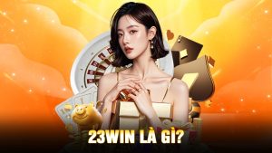 23Win Là Gì?